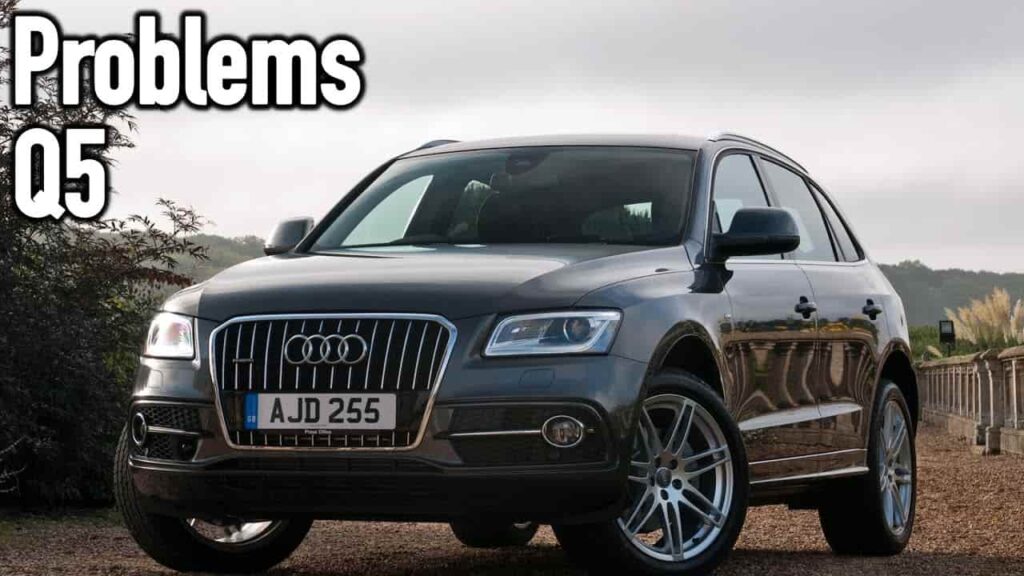 Common Audi Q5 Problems