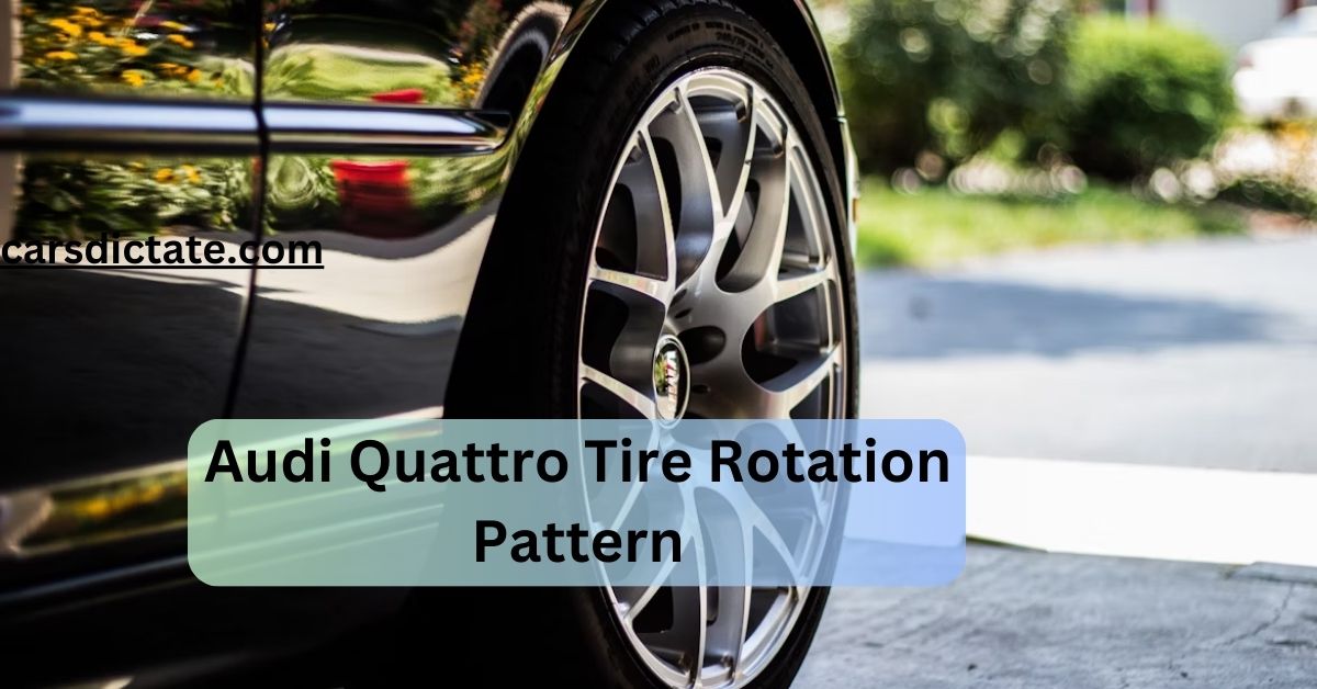 Audi Quattro Tire Rotation Pattern