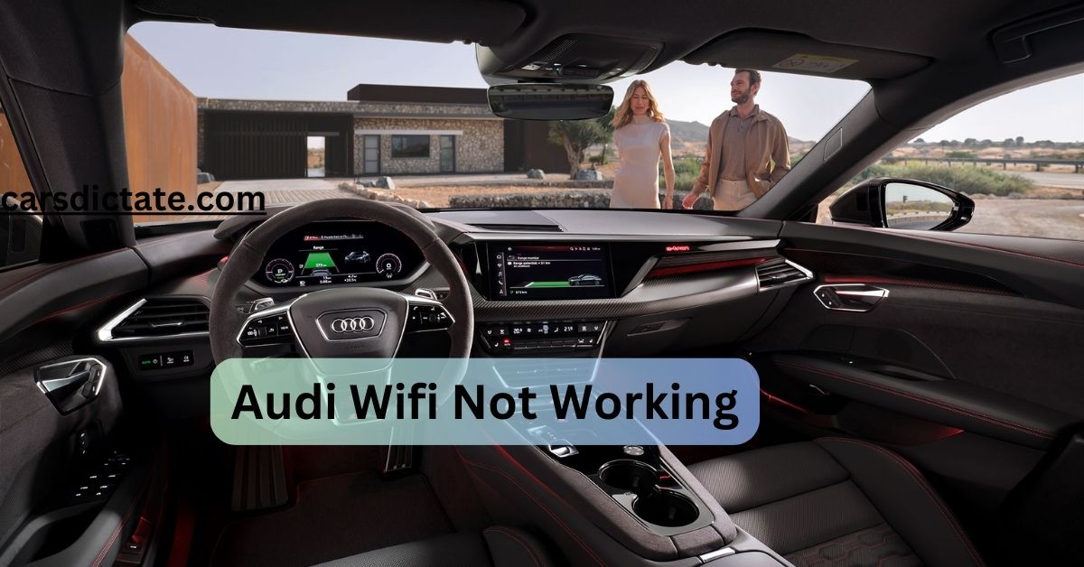 Audi Wifi Not Working